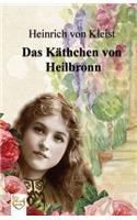 Das Käthchen von Heilbronn