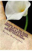 PEEING WITH THE DOOR OPEN; Not a Love Story: A Memoir & Two Poetry Collections; WHITE LILY & AFTERMATH(English)