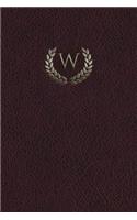 Monogram "W" Any Day Planner Journal: (23 Monogram Maroon 365 Planner)