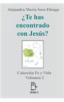 ¿Te has encontrado con Jesús?