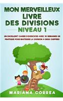 MON MERVEILLEUX LIVRE Des DIVISIONS NIVEAU 1