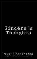 Sincere's Thoughts