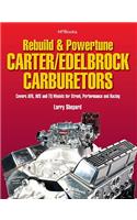 Rebuild & Powetune Carter/Edelbrock Carburetors Hp1555