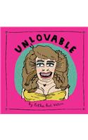 Unlovable