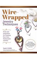 Wire-Wrapped Jewelry Techniques