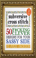 Subversive Cross Stitch