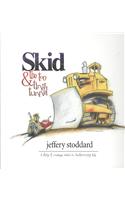 Skid and the Too Tiny Tunnel: A Story of Courage Based on Deuteronomy 31:6