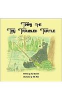 Timmy the Tiny Troubled Turtle