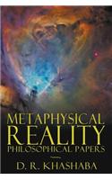 Metaphysical Reality