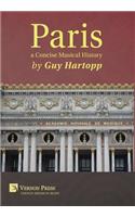 Paris, a Concise Musical History