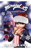 Miraculous: Tales of Ladybug and Cat Noir: Santa Claws Christmas Special