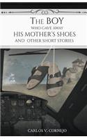 Boy Who Gave Away His Mother's Shoes