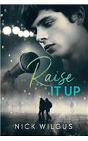 Raise It Up