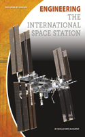Engineering the International Space Station: (Building by Design)