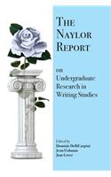 The Naylor Report on Undergraduate Research in Writing Studies