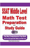 SSAT Middle Level Math Test Preparation and Study Guide: The Most Comprehensive Prep Book with Two Full-Length SSAT Middle Level Math Tests