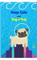 Keep Calm and Hug a Pug: Diving Log(1 Diving)