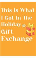 This Is What I Got in the Holiday Gift Exchange
