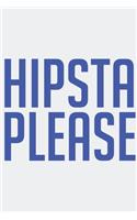 Hipsta Please: HIPSTA PLEASE: Calendar 2020 / Notebook / Journal gift (6 x 9 inch - 56 pages)