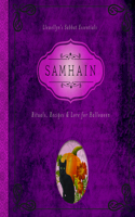 Samhain: Rituals, Recipes & Lore for Halloween