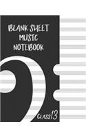 Blank Sheet Music Composition Manuscript Staff Paper Art Music CLASS 13 Notebook Black Cover: Sheet Music Notebook / Journal Gift, 100 Pages, 8x10, Soft Cover, Matte Finish
