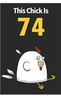 This Chick Is 74