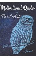 Motivational Quotes & Bird Art
