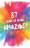 87 Years Of Being Amazing!