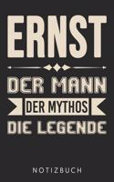 Ernst Der Mann Der Mythos Die Legende