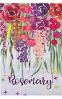 Rosemary: Personalized Lined Journal - Colorful Floral Waterfall (Customized Name Gifts)