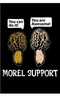 Morel Support: 6x9 150 Page Journal-style Notebook for Morel Mushroom Lovers, Mushroom Hunters, Mycologists, and Mushroom Foragers.