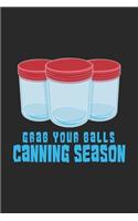 Grab Your Balls Canning Season