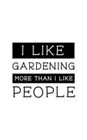 I Like Gardening More Than I Like People