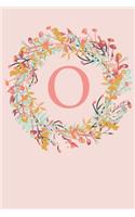 O: A Simple Pink Floral Wreath Monogram Sketchbook - 110 Sketchbook Pages (6 x 9) - Floral Watercolor Monogram Sketch Notebook - Personalized Initial L
