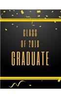 Class of 2018 Graduate: Class of 2018 Guest Book Graduation Congratulatory, Memory Year Book, Keepsake, Scrapbook, High School, College, Men and Women To Write (Graduation 