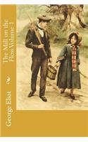 The Mill on the Floss Volume 1