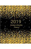 2019 Weekly and Monthly Planner: Stars Sparkles Black and Gold Daily Organizer -To Do -Calendar in Review - List of Holidays-Notes and Dot Grid Paper Volume 4