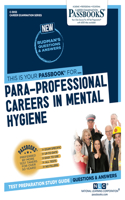 Para-Professional Careers in Mental Hygiene