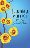 Teaching Warrior