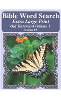 Bible Word Search Extra Large Print Old Testament Volume 1: Genesis #1