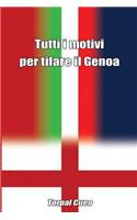 Tutti I Motivi Per Tifare Il Genoa