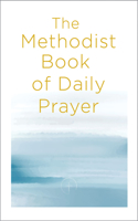 Methodist Book of Daily Prayer