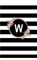 W: Letter W Monogram Personalized Journal, Floral Black & White Stripe Monogrammed Notebook, Blank Lined 6x9 Inch College Ruled 120 Page Perfect Bound 