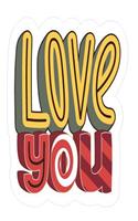 Love You: 6x9 College Ruled Line Paper 150 Pages