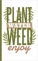 Plant Water Weed Enjoy