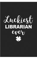 Luckiest Librarian Ever