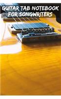 Guitar Tab Notebook for Songwriters