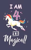 I Am 4 and Magical!