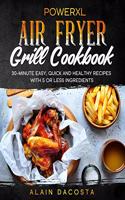 PowerXL Air Fryer Grill Cookbook