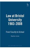 Law at Bristol University 1983-2008
